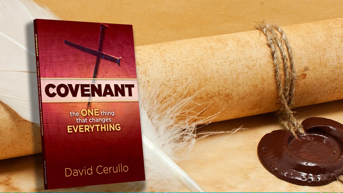 Covenant: The One Thing that Changes Everything