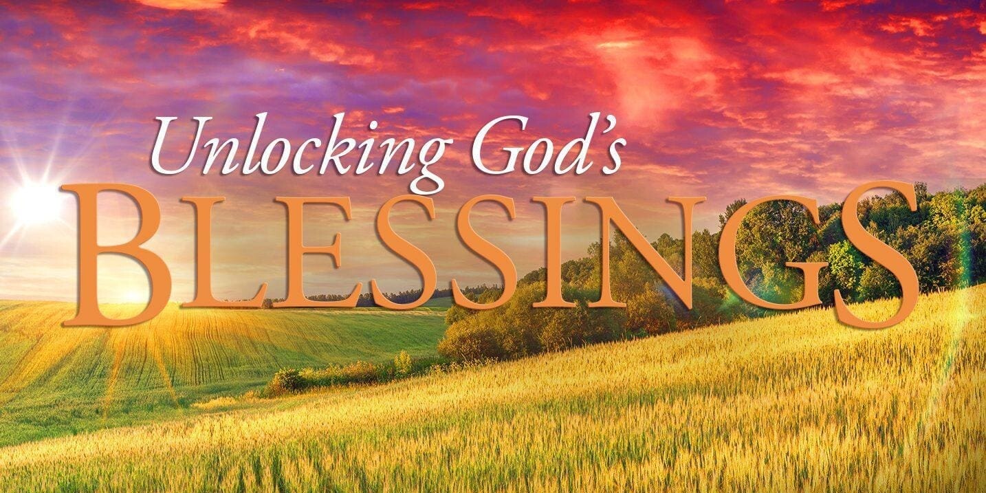 Unlocking God's Blessing