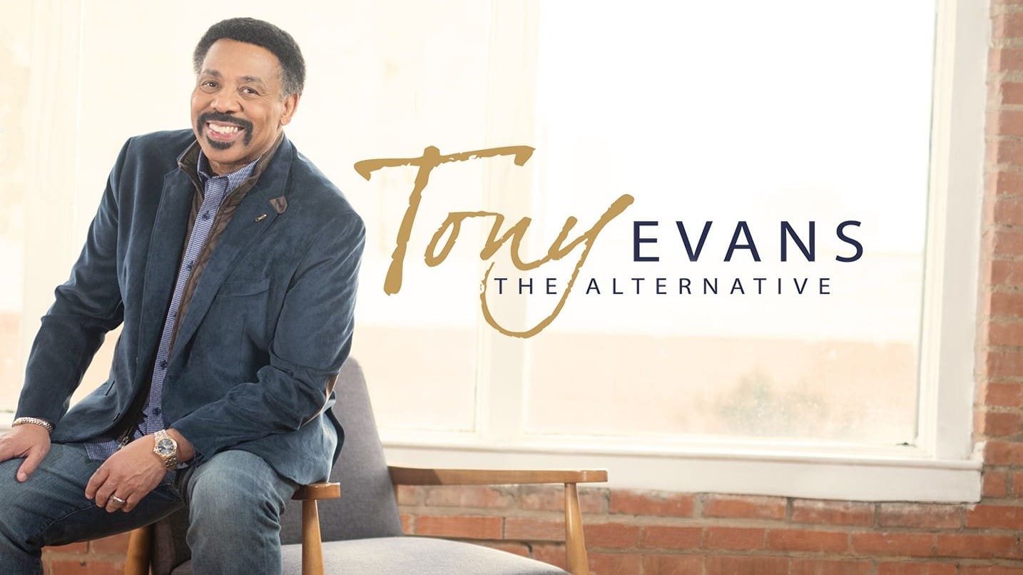 The Alternative with Dr. Tony Evans
