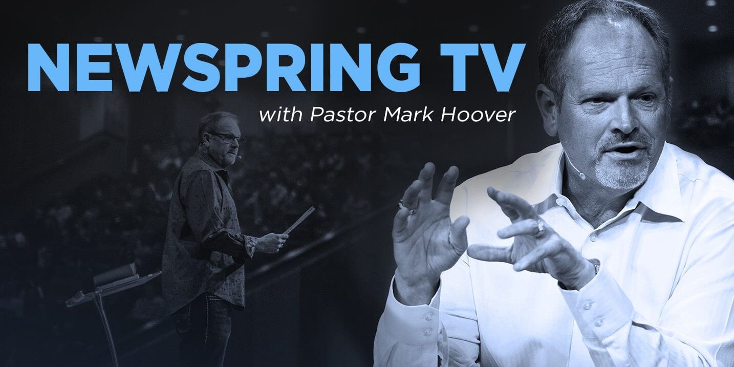 NewSpring TV with Pastor Mark Hoover